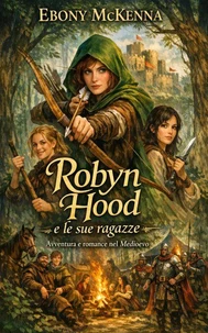 Robyn Hood e le sue ragazze