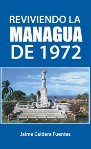  EbookNica - Reviviendo la Managua de 1972 - La Vieja Managua.