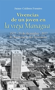 EbookNica - Vivencias de un joven en la vieja Managua - La Vieja Managua.