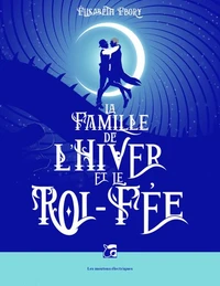 La Famille de l'Hiver et le Roi-Fée