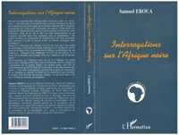 Interrogations sur l'Afrique noire