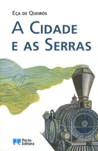A cidade e as serras