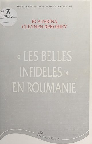 Les belles infidèles en Roumanie