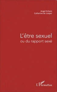 L'être sexuel ou du rapport sexé