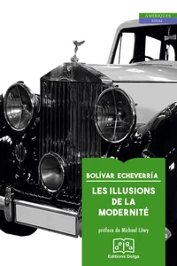 Les Illusions de la modernité