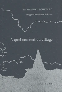 A quel moment du village