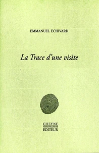 La Trace d'une visite