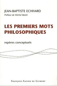 Les premiers mots philosophiques