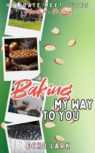 Baking My Way to You