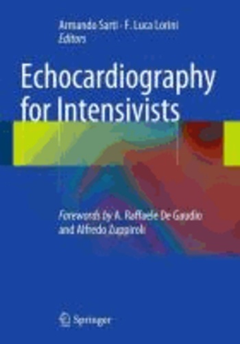 Armando Sarti - Echocardiography for Intensivists.