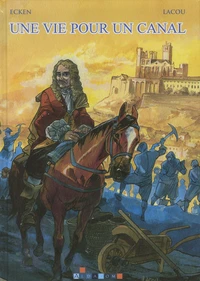 Une vie pour un canal