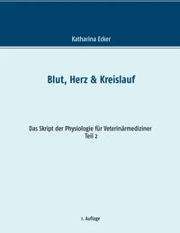 Blut, Herz &amp; Kreislauf