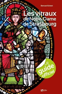 Les vitraux de Notre-Dame de-Strasbourg