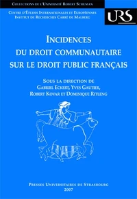 Incidences du droit communautaire sur le droit public français