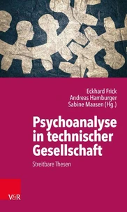 Psychoanalyse in technischer Gesellschaft