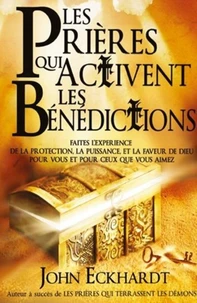 Les prières qui activent les bénédictions