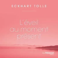 L'éveil au moment présent