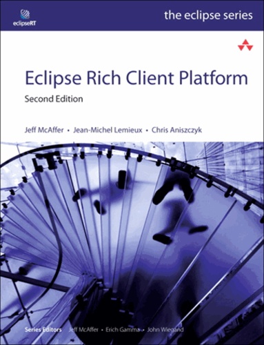 Eclipse Rich Client Platform - Designing, Coding, and Packaging Java Applications.