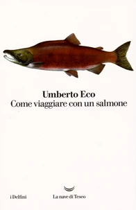 Come viaggiare con un salmone