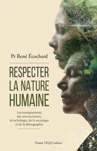 Respecter la nature humaine