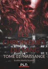 Les Chroniques du sang - Tome 1