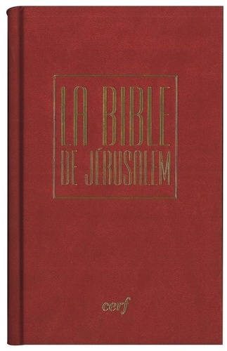  Ecole biblique de Jérusalem - La Bible de Jérusalem - Etui poche, relié rouge.