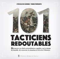  Ecole de guerre-Terre - 101 tacticiens redoutables.