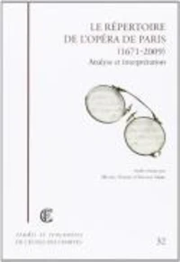 Le Répertoire de l'Opéra de Paris (1671-2009)