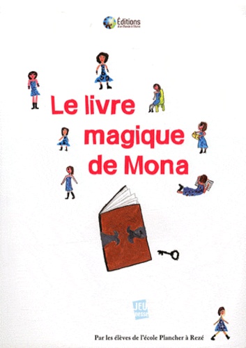  Ecole Plancher à Rezé - Le livre magique de Mona.