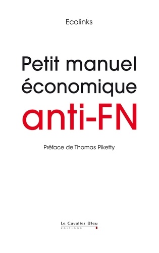 Petit manuel économique anti-FN - Occasion