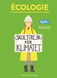 Ecologie - 40 militants engagés pour la planète
