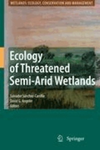 Salvador Sánchez-Carrillo - Ecology of Threatened Semi-Arid Wetlands - Long-Term Research in Las Tablas de Daimiel.