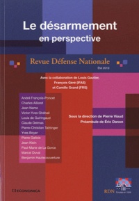 Pierre Viaud - Revue Défense Nationale Eté 2010 : Le désarmement en perspective.