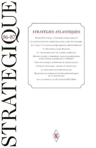 Tanguy Struye de Swielande et Alain Nève de - Stratégique N° 86-87, Mars 2006 : Stratégies atlantiques.