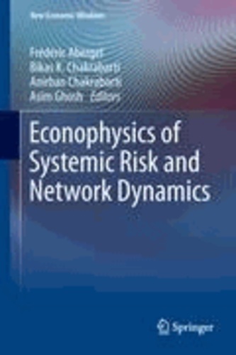 Frédéric Abergel - Econophysics of Systemic Risk and Network Dynamics.