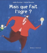 Mais que fait l'ogre ?