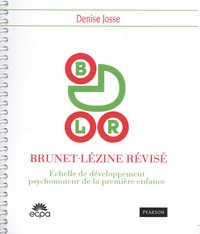 Denise Josse - Brunet-Lézine révisé - Echelle de développement psychomoteur de la première enfance.