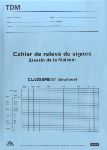  ECPA - Cahiers de relevé de signes - Dessin de la maison.