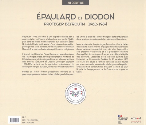 Epaulard et Diodon. Protéger Beyrouth 1982-1984