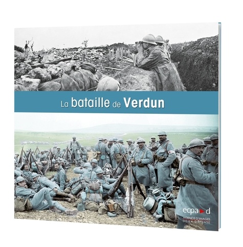  ECPAD - La bataille de Verdun.