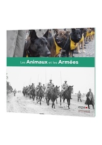  ECPAD - Les animaux et les armées.