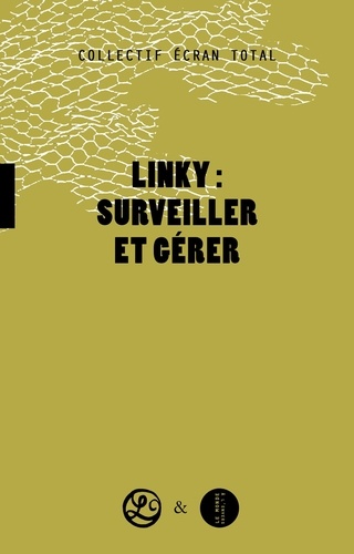  Ecran Total - Linky : surveiller et gérer.