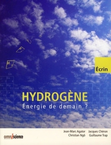  ECRIN et Jean-Marc Agator - Hydrogène - Energie de demain ?.