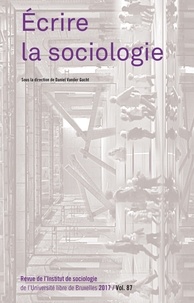 Gucht daniel Vander - Ecrire la sociologie - Revue de l'Institut de sociologie.