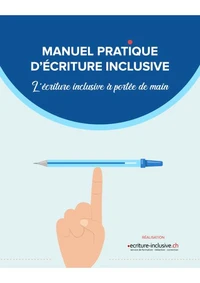 Manuel pratique d'écriture inclusive