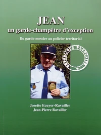 Jean, un garde-champêtre d'exception