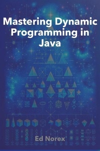  Ed A Norex - Mastering Dynamic Programming in Java.