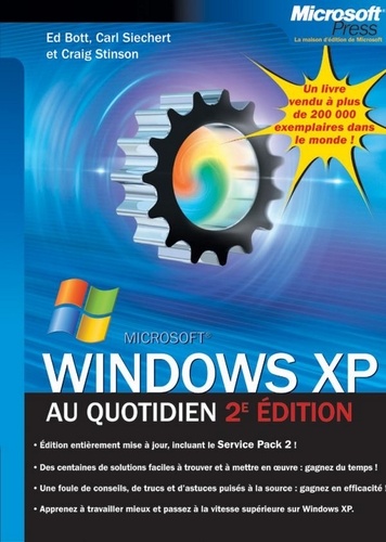 Ed Bott et Carl Siechert - Windows XP - 2e éd..