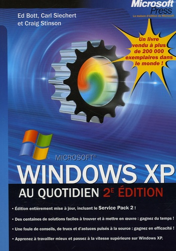 Ed Bott et Carl Siechert - Windows XP au quotidien.