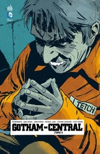 Ed Brubaker et Greg Rucka - Gotham Central Tome 3 : .